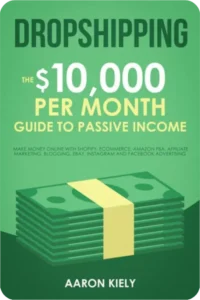 Dropshipping to passive income guide by Aaron Kiely
