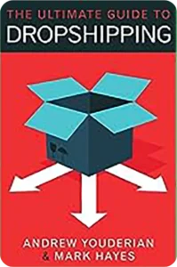 The Ultimate Guide To Dropshipping by Mark Hayes