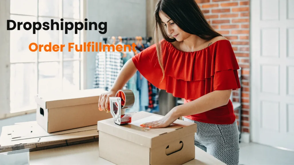 Dropshipping Order Fulfillment