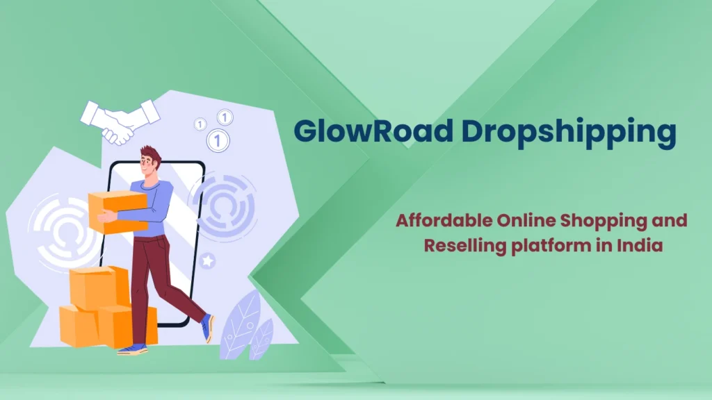 Glowroad dropshipping platform India
