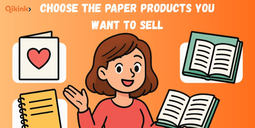 Choose the Paper Products You Want to Sell - Qikink