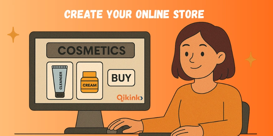 Create Your Online Store for selling Cosmetics Online - Qikink