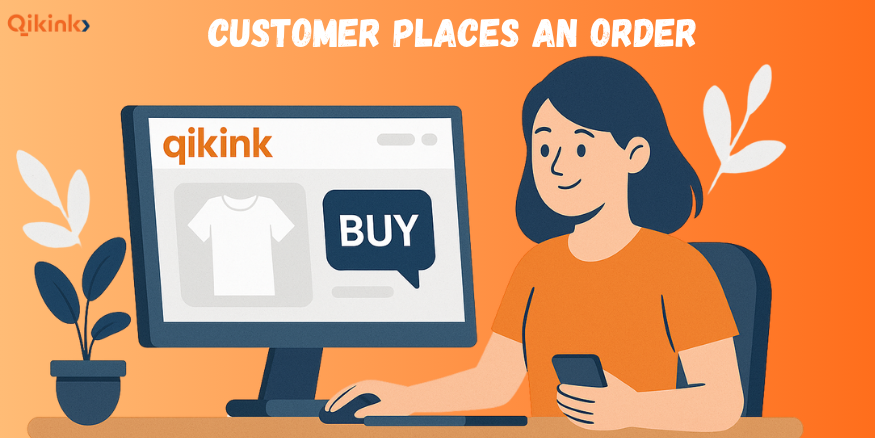 Customer Places an Order for Dropshipping with Qikink - Qikink