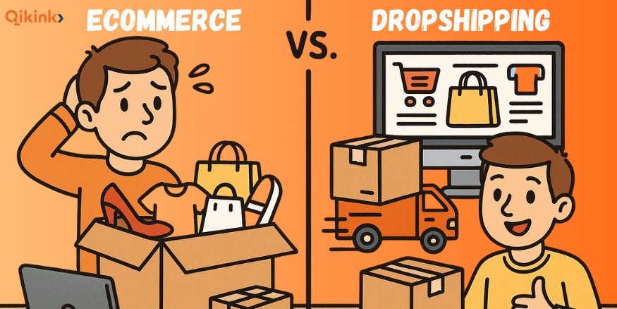 Ecommerce vs Dropshipping - Qikink