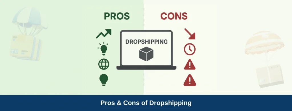 Pros and Cons of Dropshipping