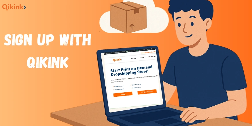Sign Up with Qikink to Start an eCommerce Business with Qikink Dropshipping - Qikink