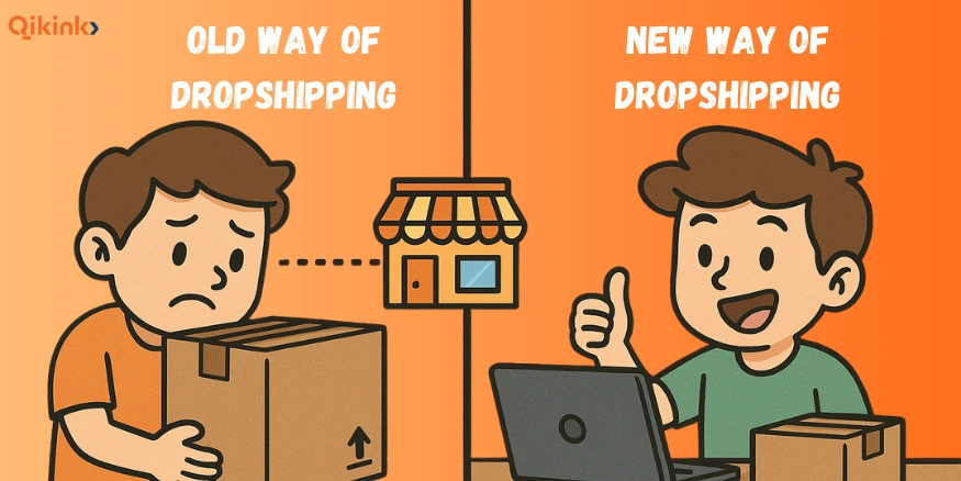 The Old Way vs The New Way of Dropshipping - Qikink