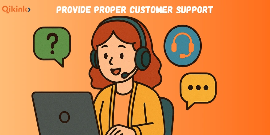 Provide Proper Customer Support for beating Dropshipping Saturation - Qikink