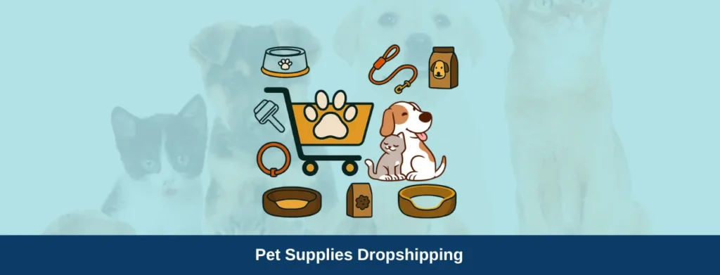 Pet Supplies Dropshipping