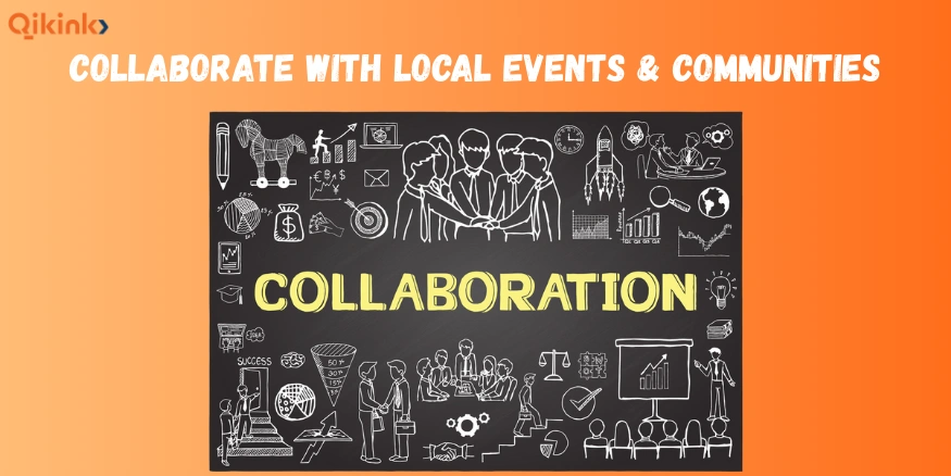 Collaborate with Local Events & Communities - Qikink