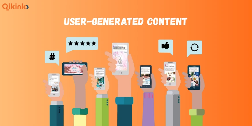User-Generated Content Marketing - Qikink