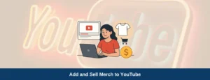 how to add merch to youtube