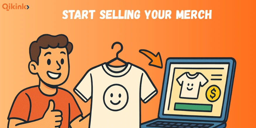 Start Selling Your Merch - Qikink