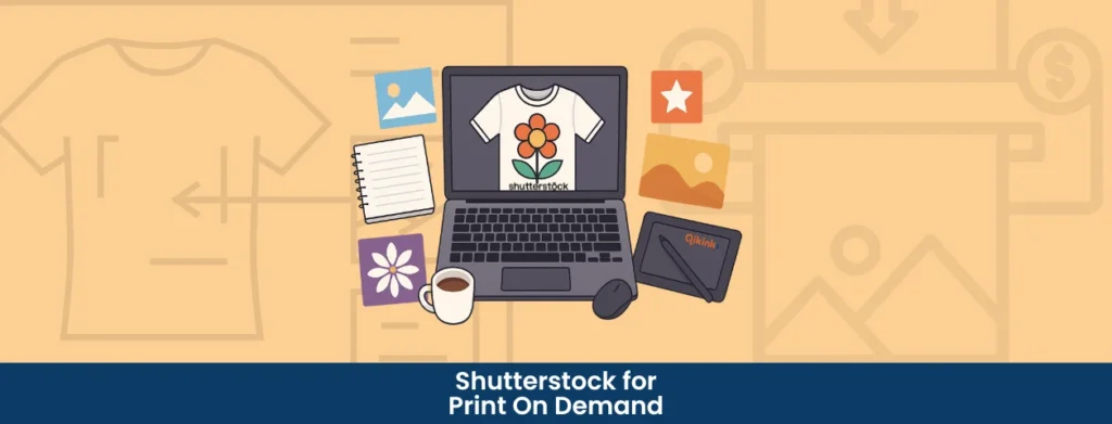 Can I use Shutterstock images for Print on Demand Business