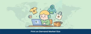 print on demand market size qikink