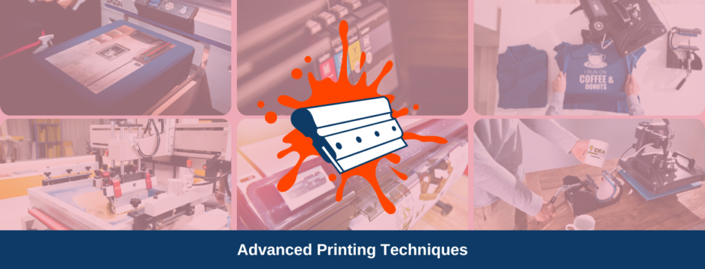 Advanced Printing Techniques