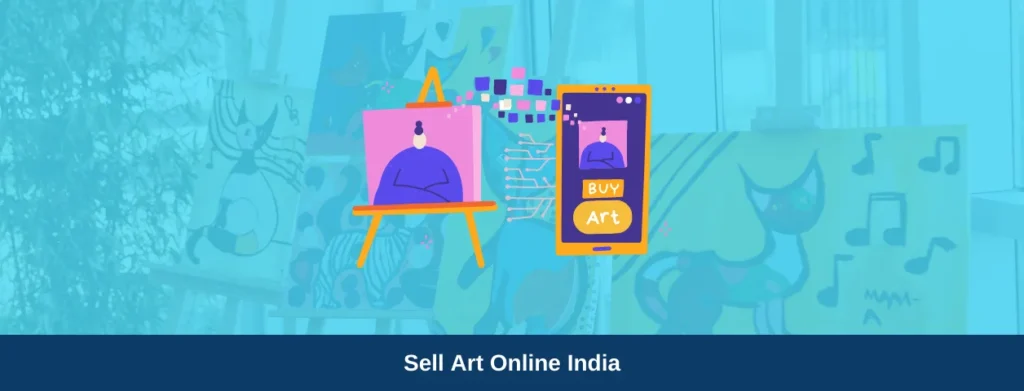 Sell Art Online India And Make Money