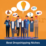23 Dropshipping Niches (Profitable & Uncompetitive)