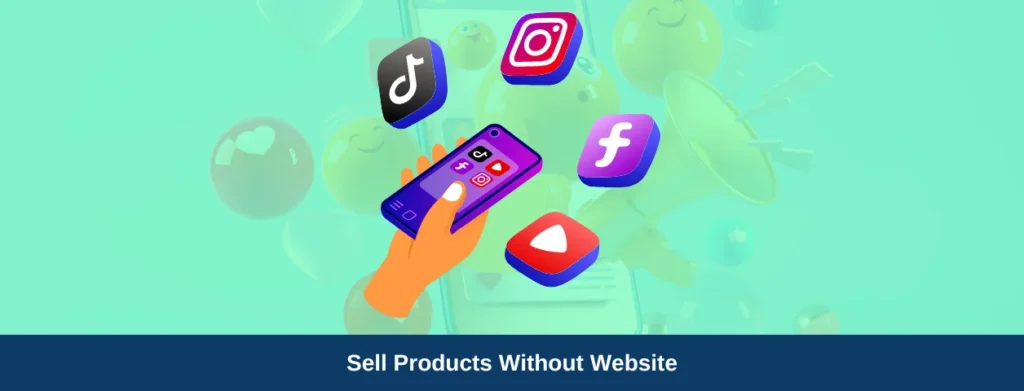 sell products online without a website