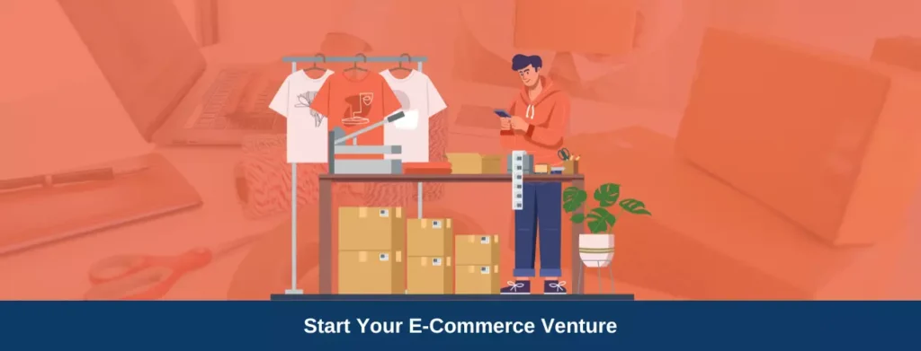 start your ecommerce venture