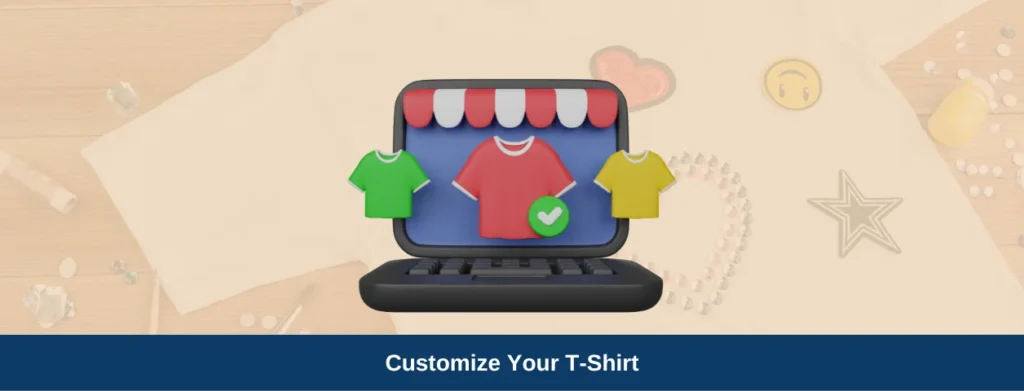 How to Customize Your T-Shirt A Print-On-Demand Guide