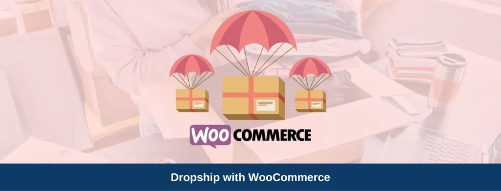 dropshipping woocommerce