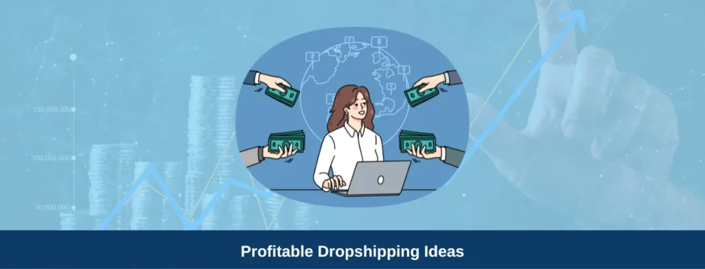 Profitable Dropshipping Ideas Exploring Niche Opportunities for E-commerce Success qikink