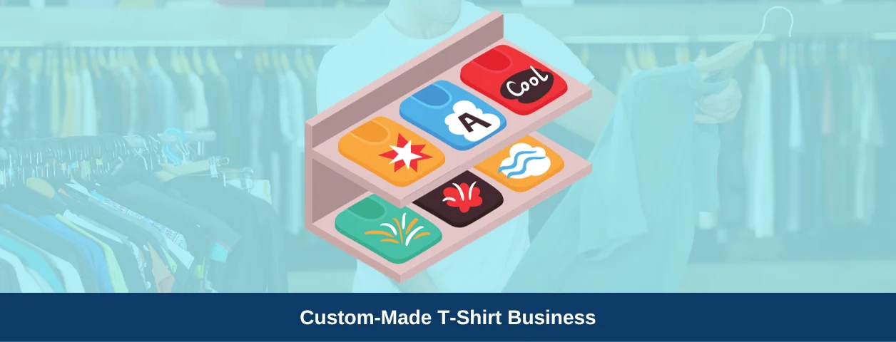 Starting Your Print On Demand Custom Made T Shirt Business Qikink