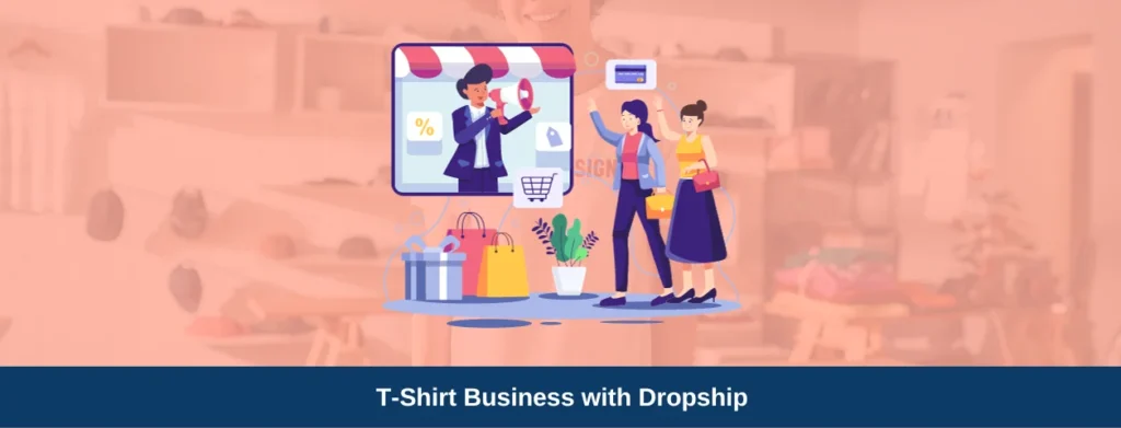 The Ultimate Guide to Starting Your Custom T-Shirt Business with Dropshipping