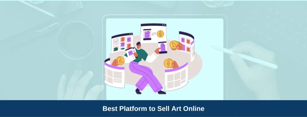 What is The Best Platform to Sell Art Online in India