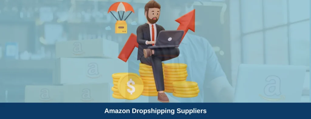How to Choose Profitable Amazon Dropshipping Suppliers-qikink