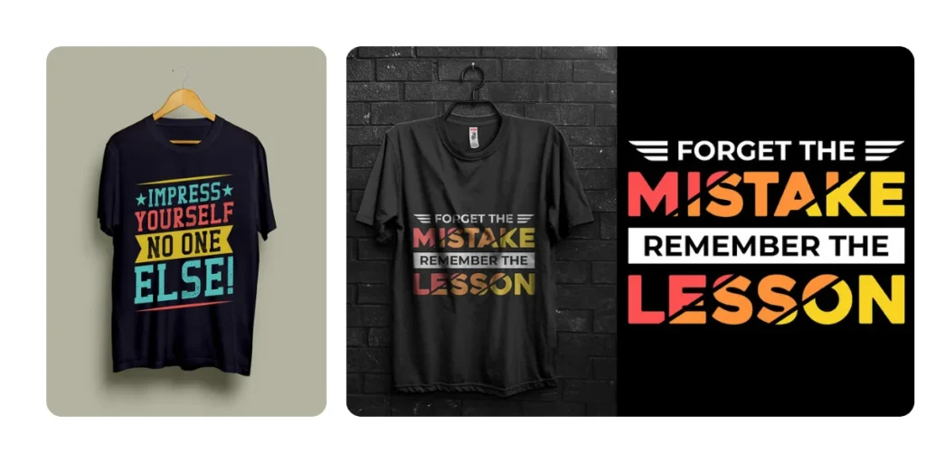 Motivational and Inspirational Quotes t-shirt design