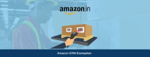 How to Get GTIN Exemption from Amazon to Sell Products in 2024 -qikink