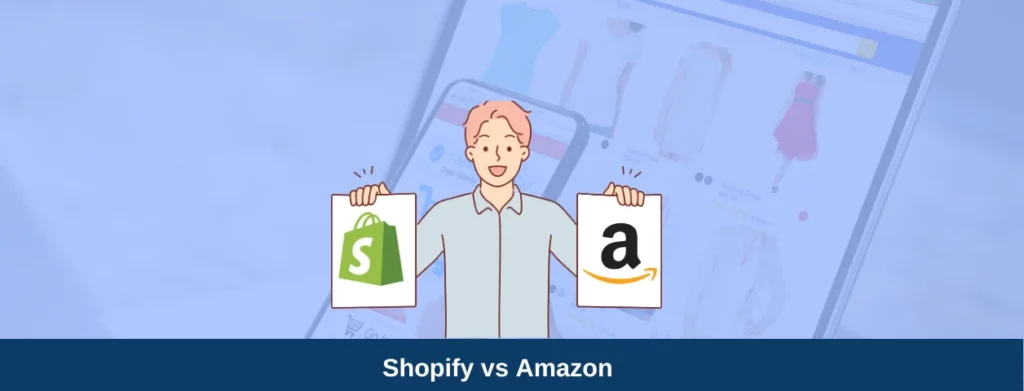 Shopify vs Amazon Which Platform is Best for Your Online Business in 2024
