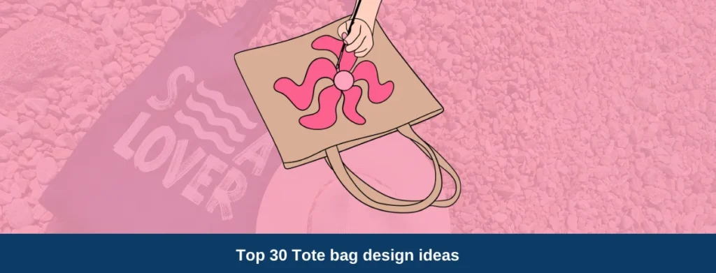 30 Tote Bag Design Ideas in 2024