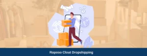 Roposo Clout Dropshipping