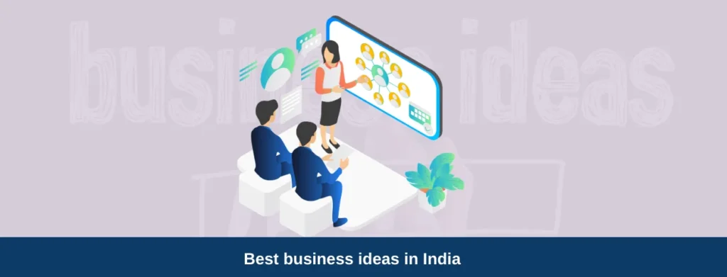 Top 30 Low Investment Business Ideas and High Profit in India (2024)