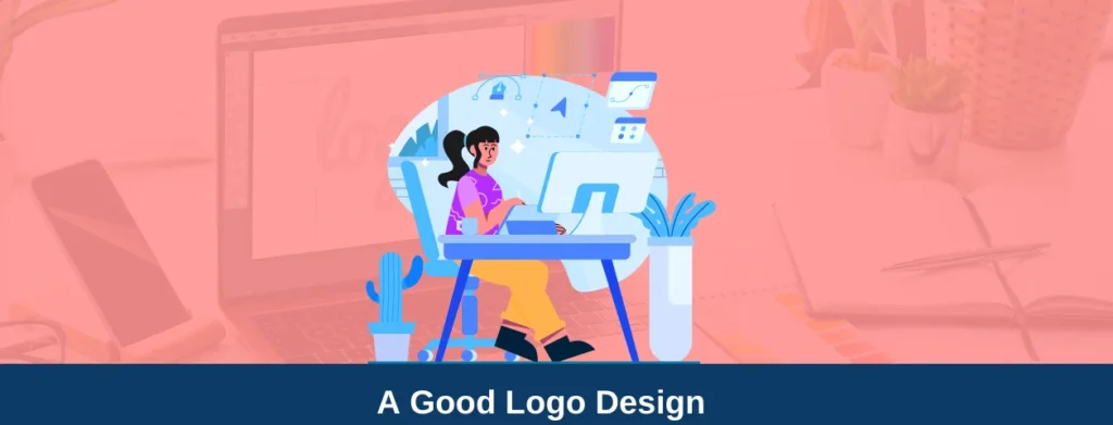 What Makes A Good Logo Design Tools, Tips & Case Studies (Updated 2024)