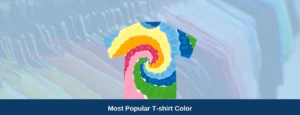 Trending T-Shirt Colours to Sell in 2024